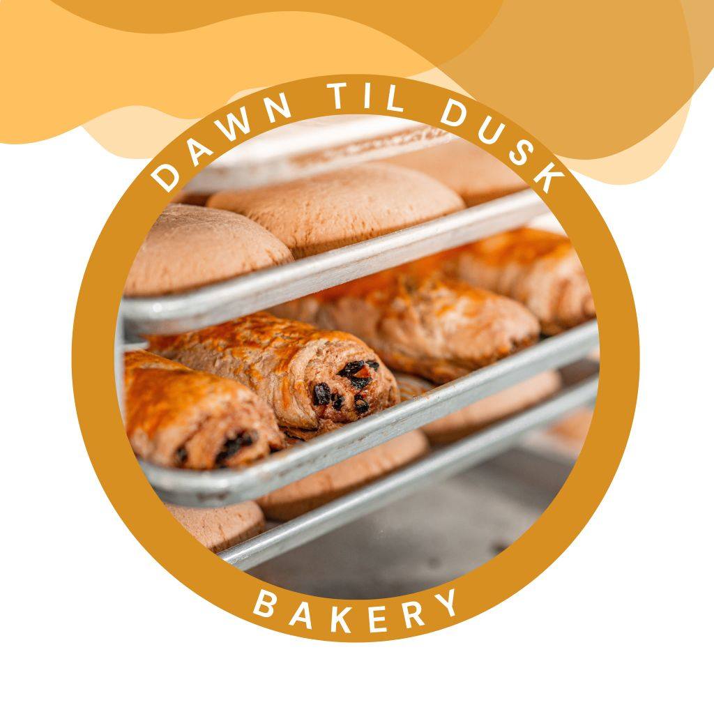 Dawn Til Dusk Bakery